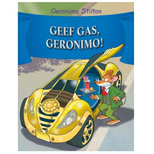 Geronimo Stilton Geef gas Geronimo