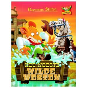 Geronimo Stilton Het woeste Wilde Westen
