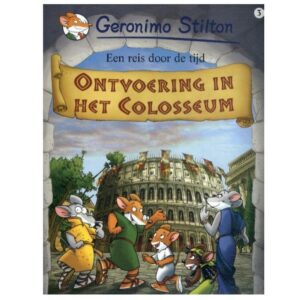 Geronimo Stilton Ontvoering in het Colosseum