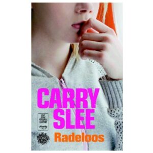 Carry Slee Radeloos